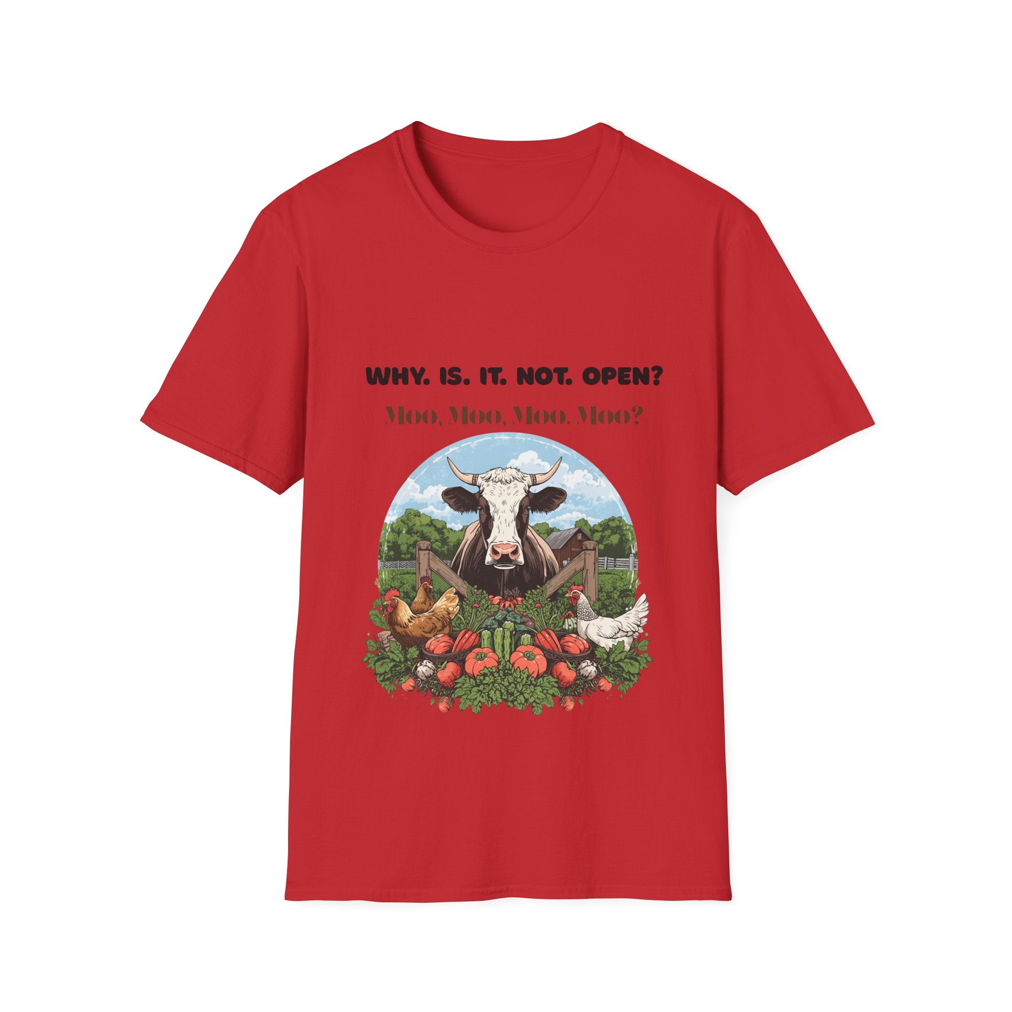 Why Is It Not Open? Cow Graphic T-Shirt — Funny Farm Animal Tee