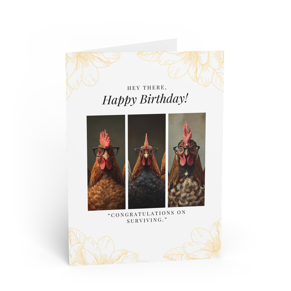 "Congratulations on Surviving" Humorous Birthday Greeting Card — "Hey There, Happy Birthday!" Chickens