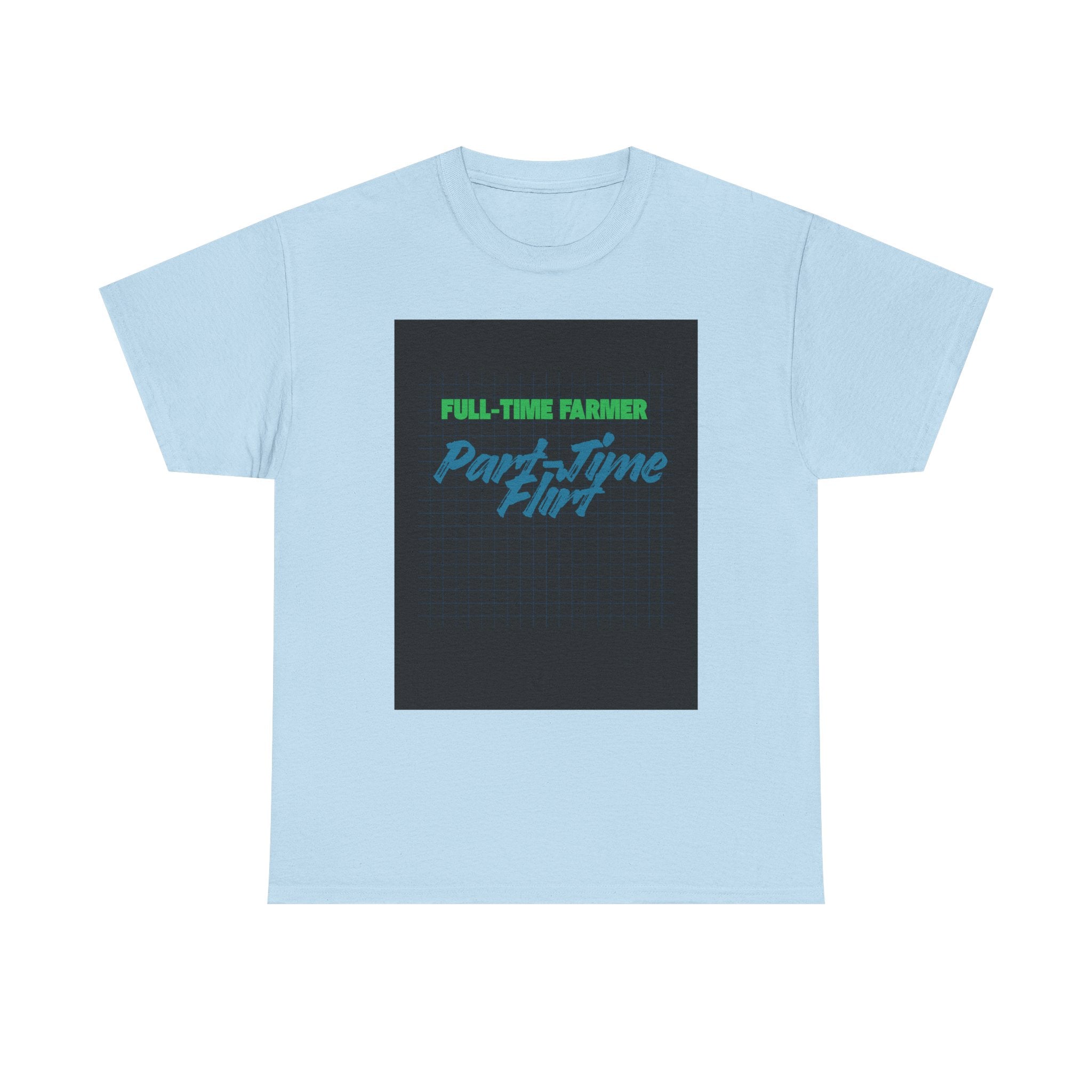 Full-Time Farmer Part-Time Graphic T-Shirt