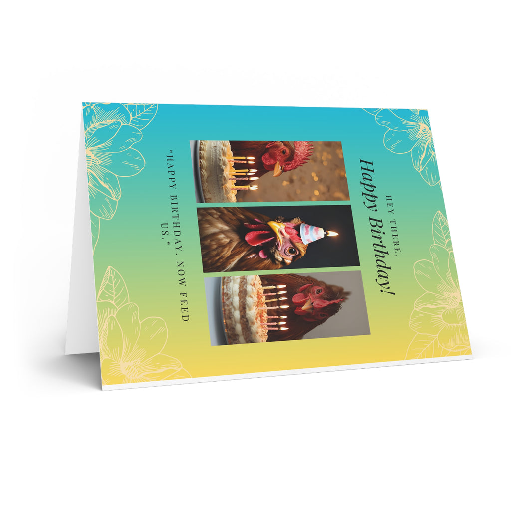 “Happy Birthday. Now Feed Us.” Birthday Greeting Card