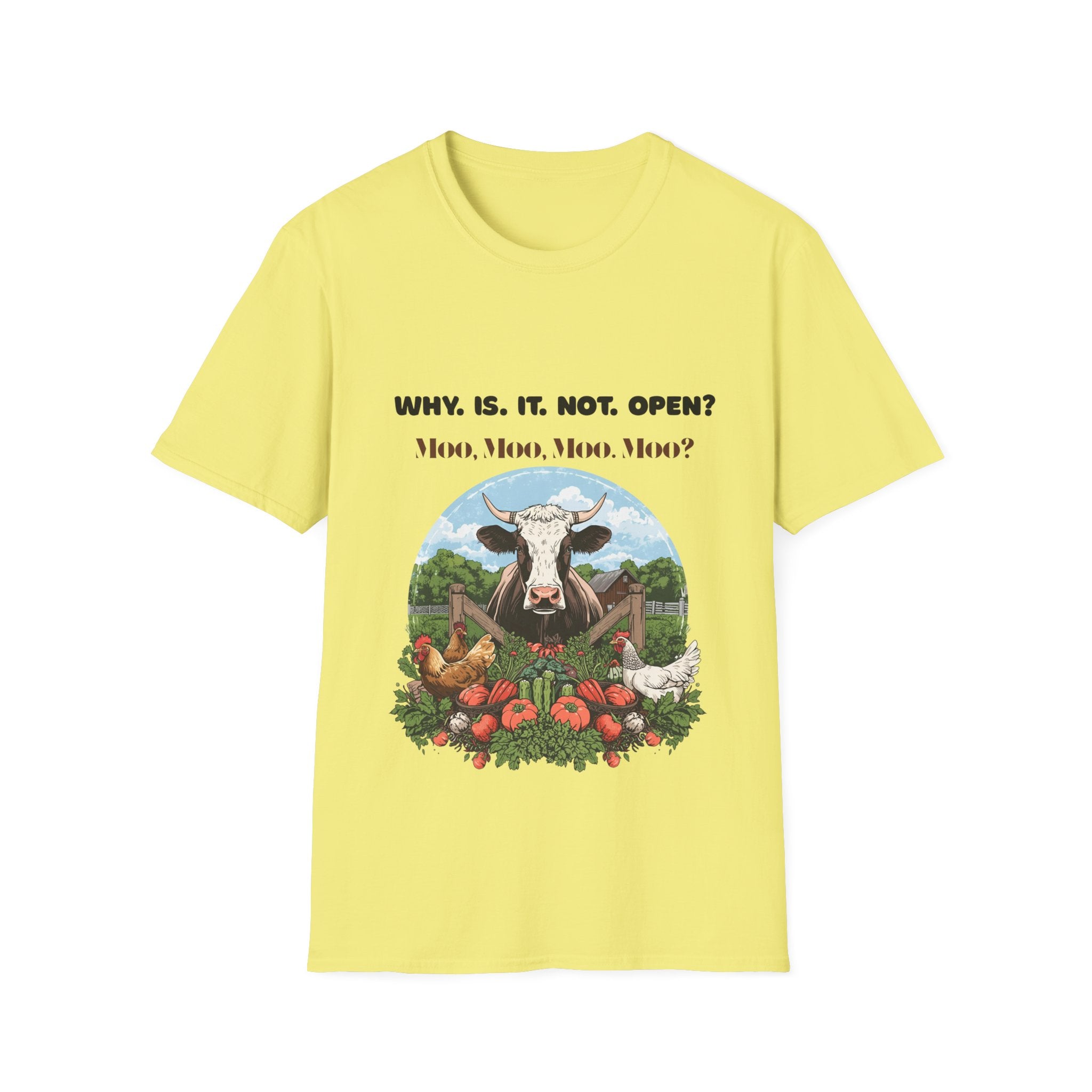 Why Is It Not Open? Cow Graphic T-Shirt — Funny Farm Animal Tee