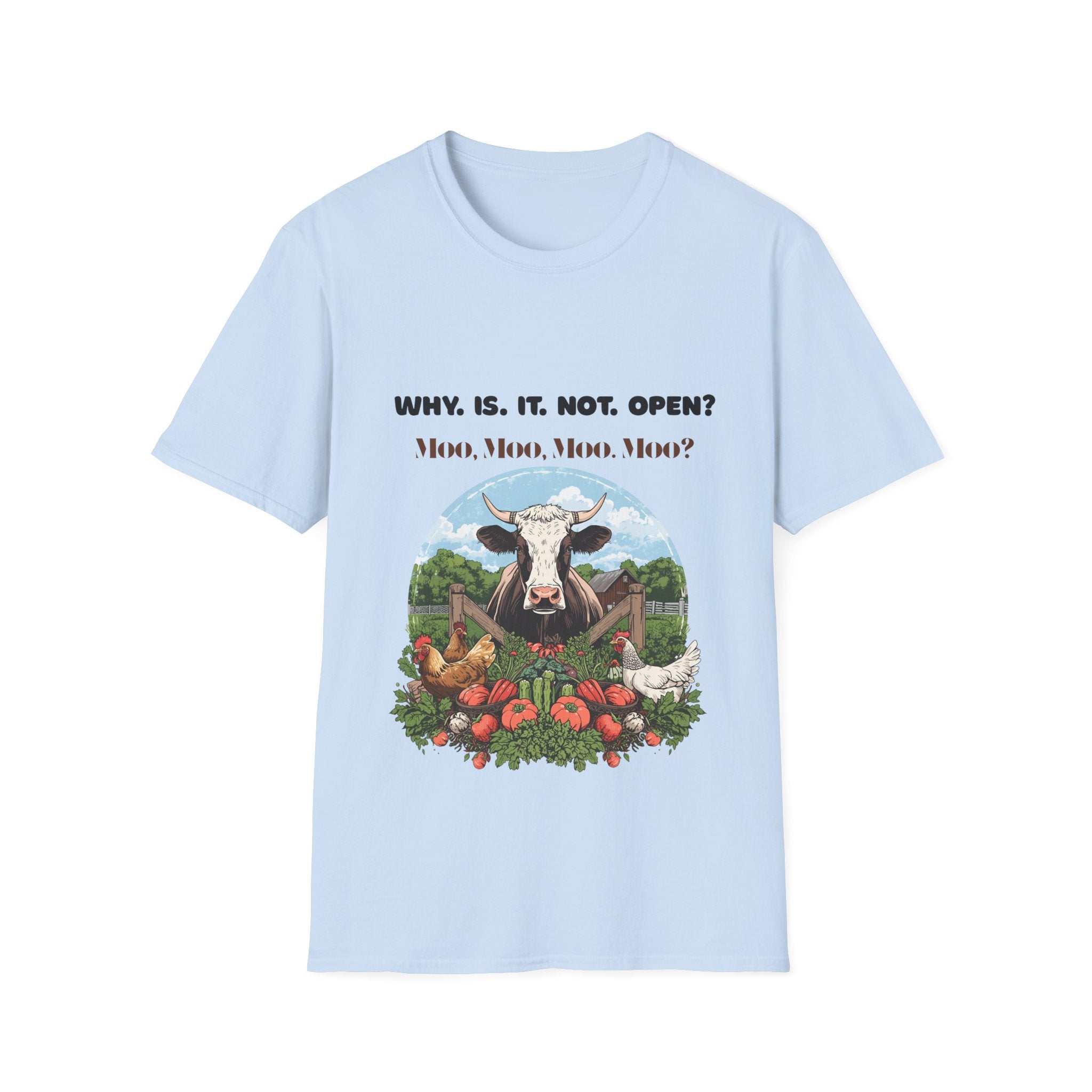 Why Is It Not Open? Cow Graphic T-Shirt — Funny Farm Animal Tee