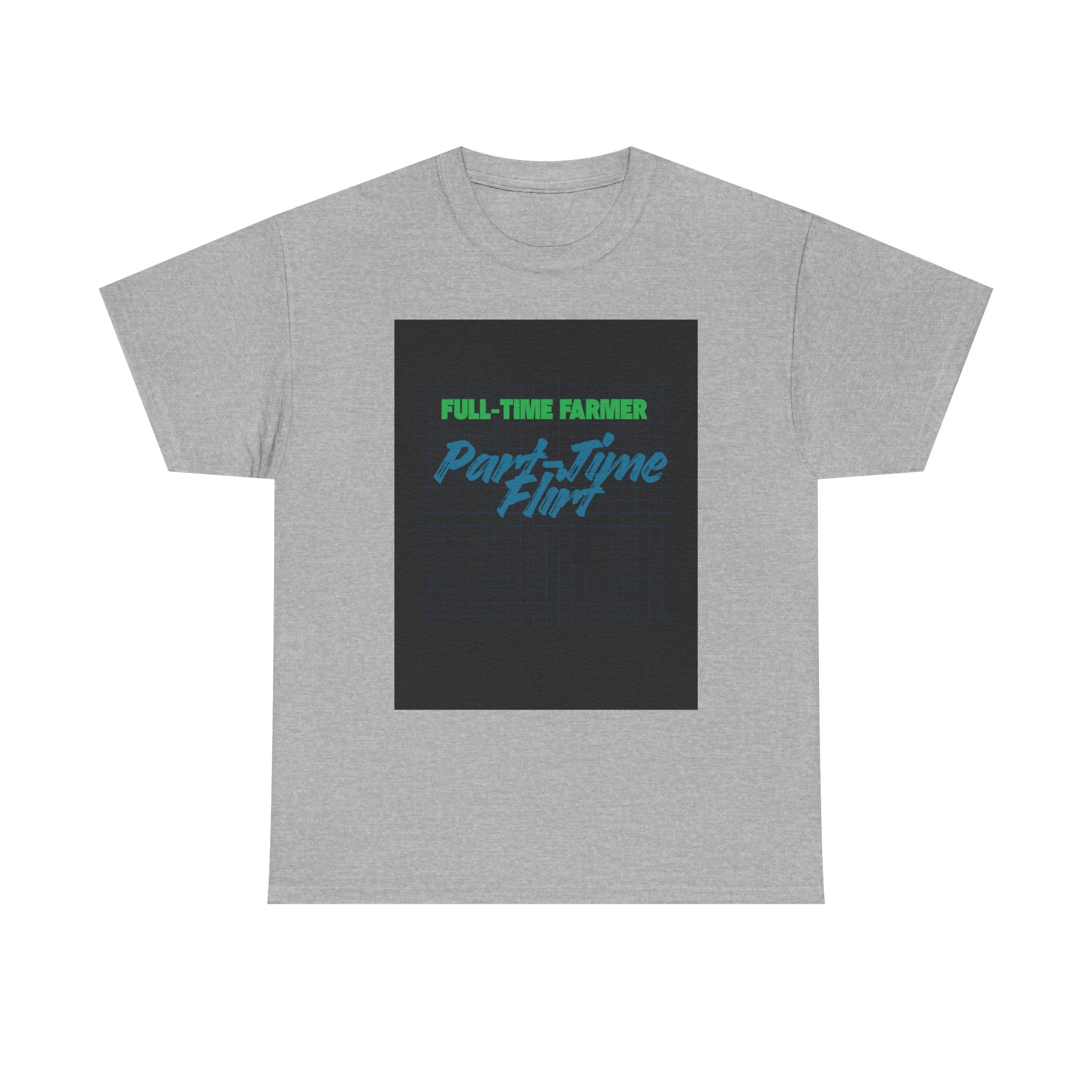 Full-Time Farmer Part-Time Graphic T-Shirt