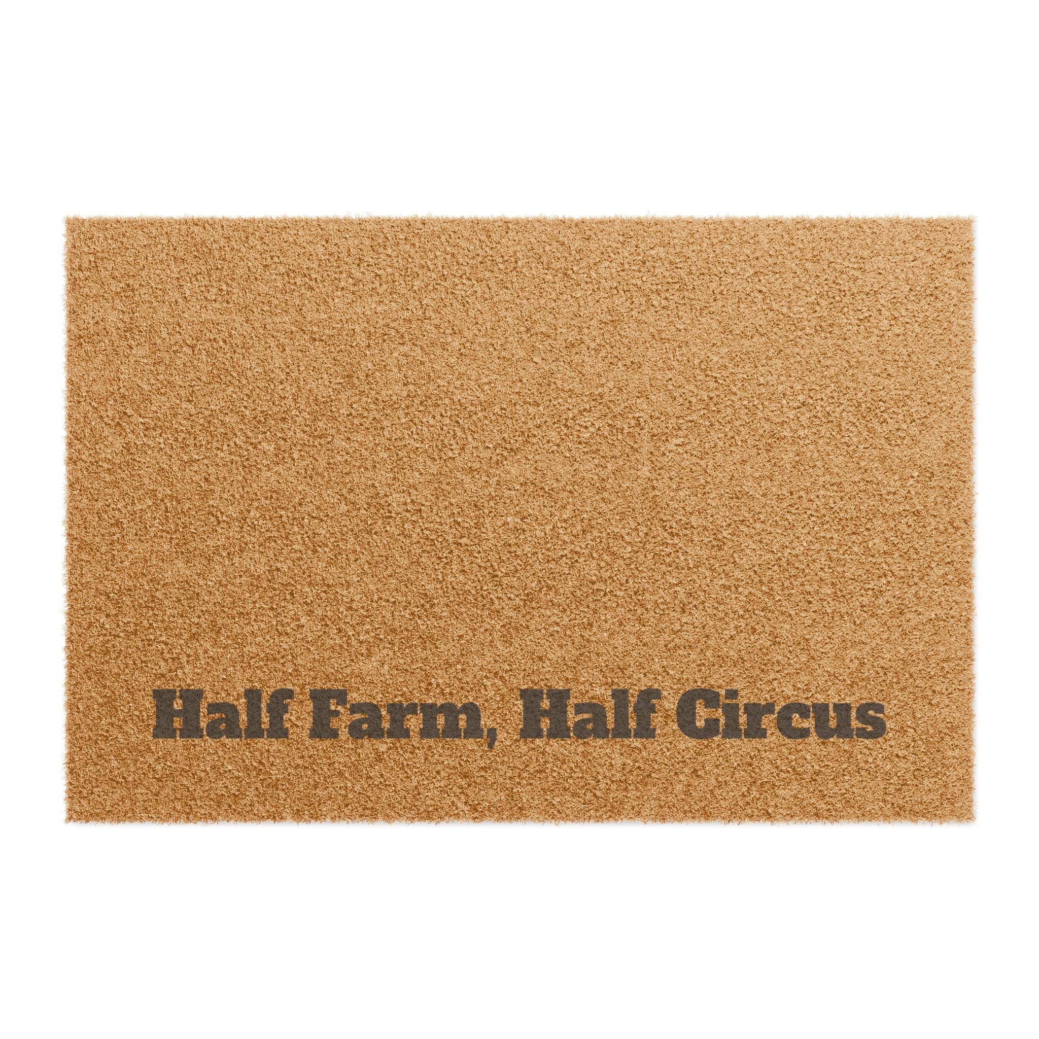 Doormat — "Half Farm, Half Circus" Coir Welcome Mat
